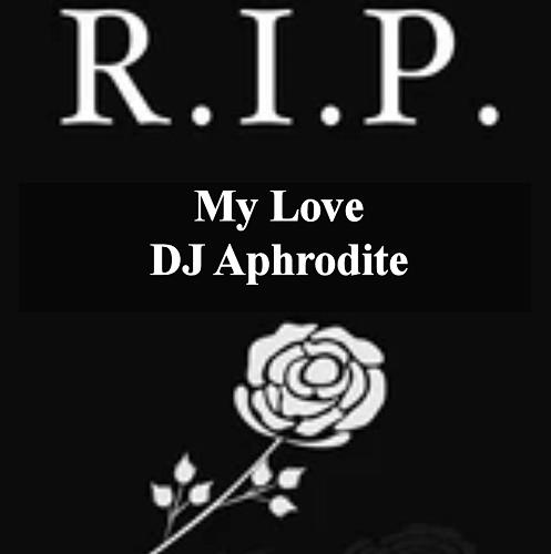 RIP My Love